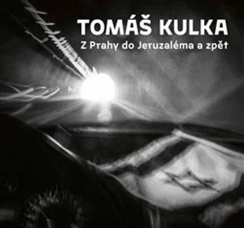 Z Prahy do Jeruzaléma a zpět