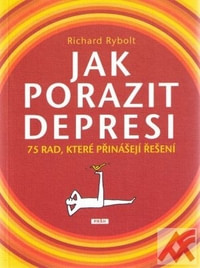 Jak porazit depresi