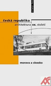 Česká republika - architektura XX. století I. Morava a Slezsko