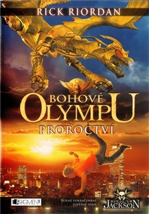 Bohové Olympu. Proroctví