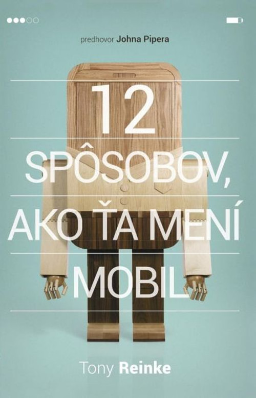 12 spôsobov, ako ťa mení mobil