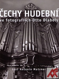 Čechy hudební ve fotografiích Otto Dlaboly