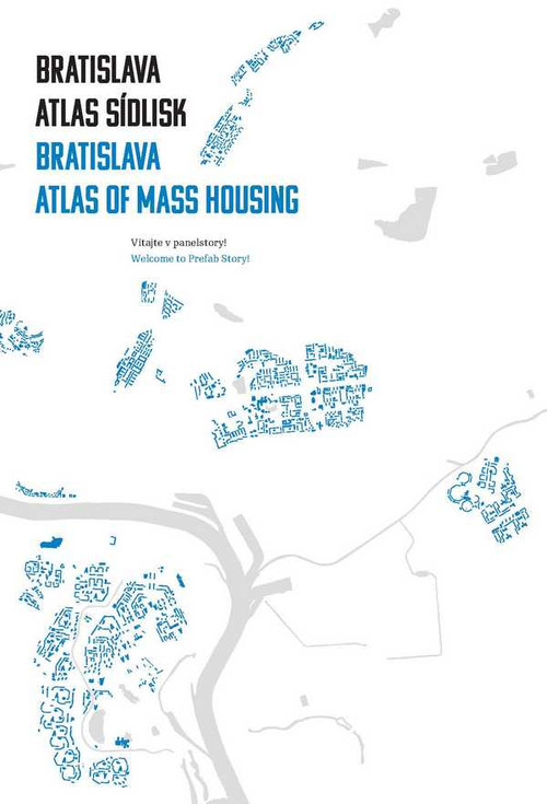 Bratislava: atlas sídlisk 1950-1995