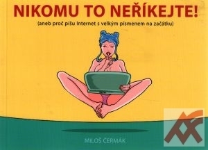 Nikomu to neříkejte