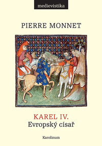 Karel IV. Evropský císař