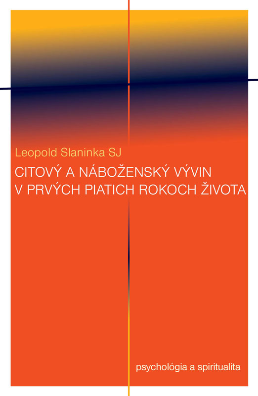 Citový a náboženský vývin v prvých piatich rokoch života