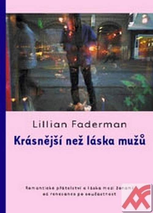 Krásnější než láska mužů