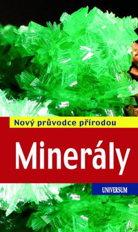 Minerály. Nový průvodce přírodou