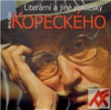 Literární a jiné poklesky Miloše Kopeckého - CD (audiokniha)