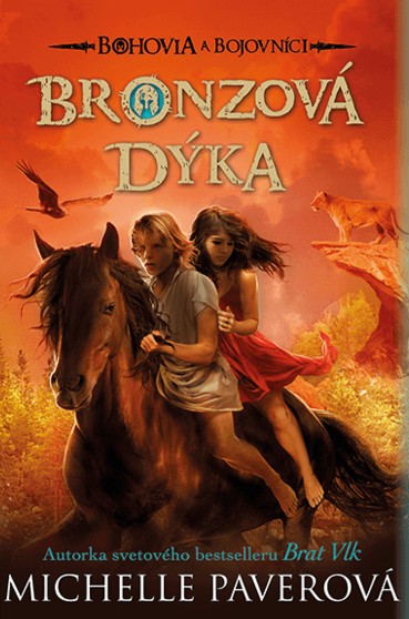 Bohovia a bojovníci. Bronzová dýka