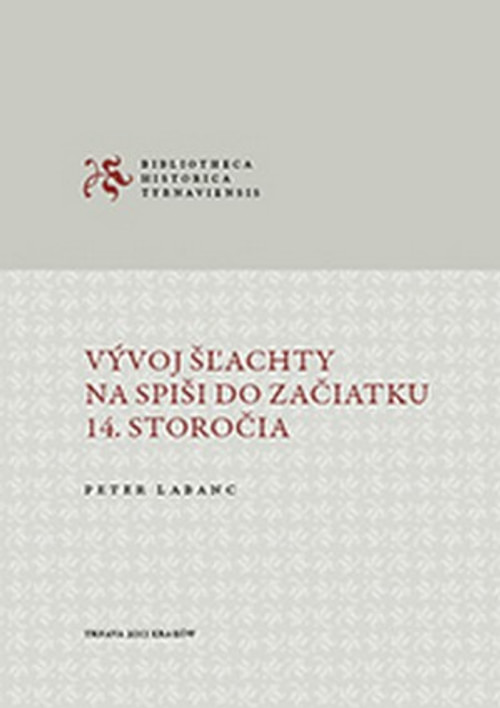 Vývoj šľachty na Spiši do začiatku 14. storočia