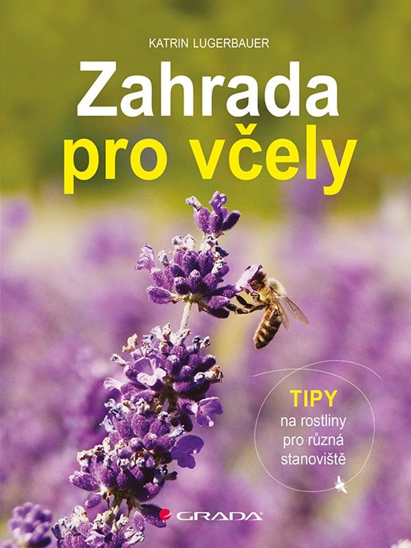 Zahrada pro včely