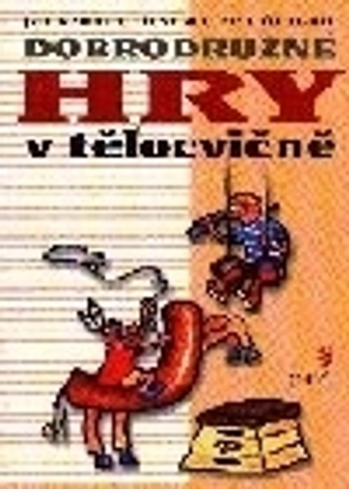 Dobrodružné hry v tělocvičně