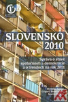 Slovensko 2010. Správa o stave spoločnosti a demokracie a o trendoch na rok 2011