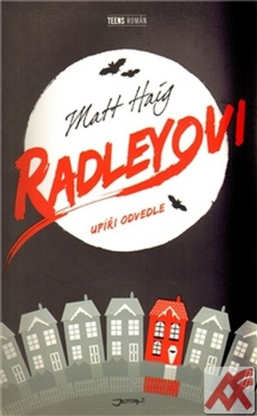 Radleyovi. Upíři odvedle