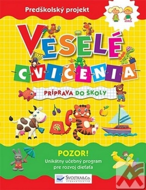Veselé cvičenia. Príprava do školy - Predškolský projekt