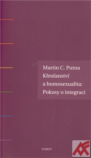 Křesťanství a homosexualita. Pokusy o integraci