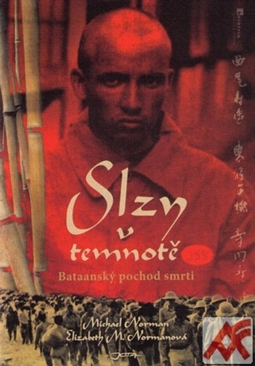 Slzy v temnotě. Bataanský pochod smrti