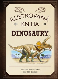 Ilustrovaná kniha - dinosaury