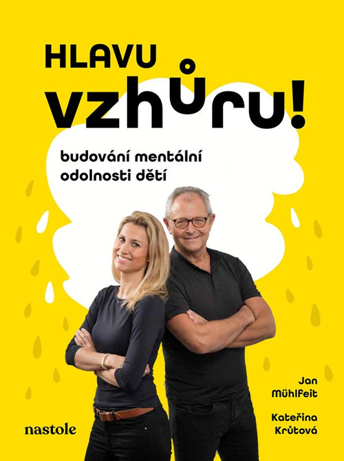 Hlavu vzhůru! Budování mentální odolnosti dětí