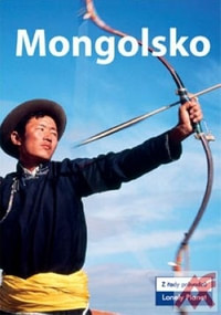 Mongolsko - Lonely Planet