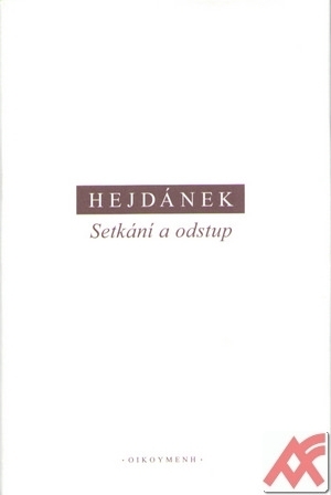 Setkání a odstup