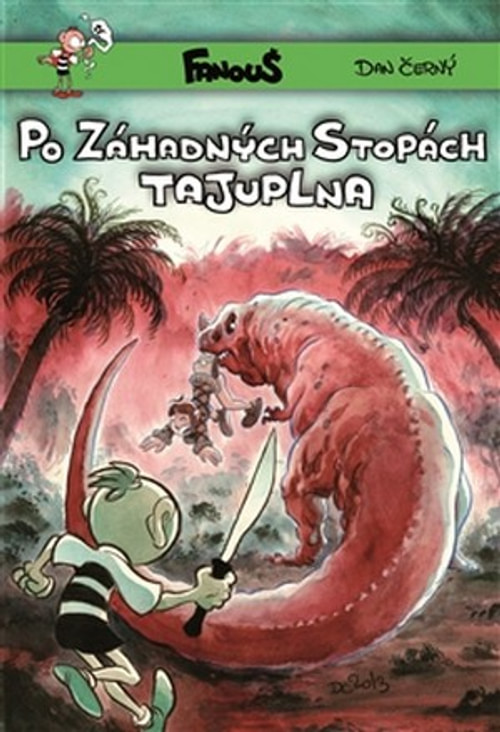 Fanouš. Po Záhadných stopách tajuplna