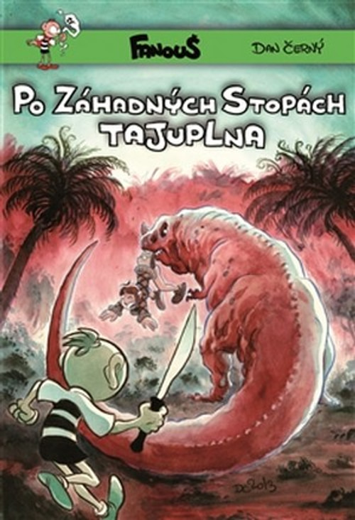 Fanouš. Po Záhadných stopách tajuplna