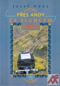 Přes Andy za sluncem Inků