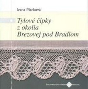 Tylové čipky z okolia Brezovej pod Bradlom