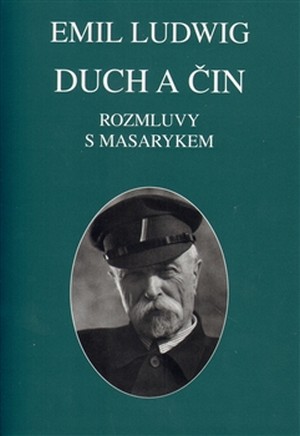 Kniha Duch a čin. Rozmluvy s Masarykem