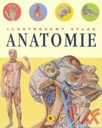 Ilustrovaný atlas Anatomie