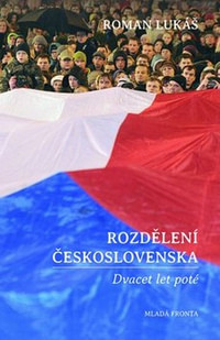 Rozdělení Československa. Dvacet let poté