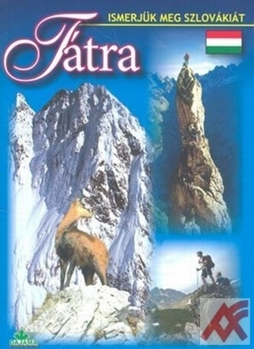 Tátra - Ismerjük Meg Szlovákiát