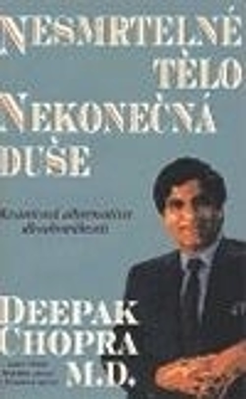 Nesmrtelné tělo, nekonečná duše