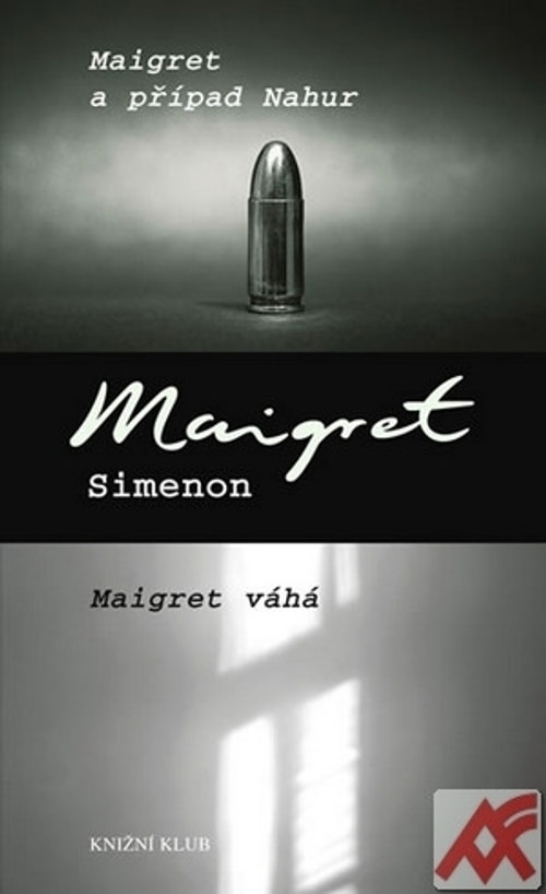 Maigret a případ Nahur. Maigret váhá