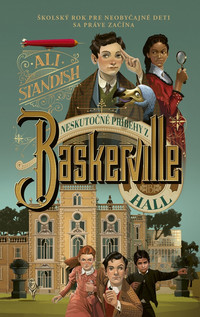 Neskutočné príbehy z Baskerville Hall 1
