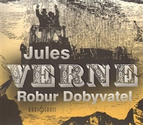 Robur Dobyvatel (audiokniha) - CD