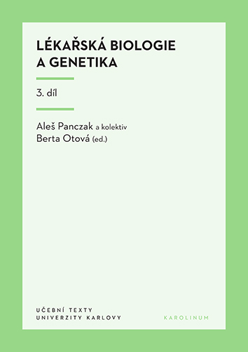 Lékařská biologie a genetika 3.díl