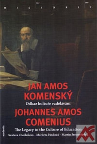 Jan Amos Komenský. Odkaz kultuře vzdělávání