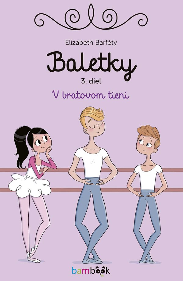 Baletky. V bratovom tieni Baletky. V bratovom tieni