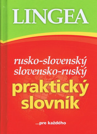Rusko-slovenský, slovensko-ruský praktický slovník ...pre každého