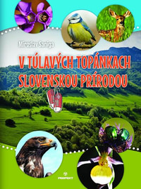 V túlavých topánkach slovenskou prírodou