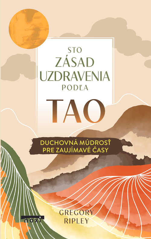 Sto zásad uzdravenia podľa Tao