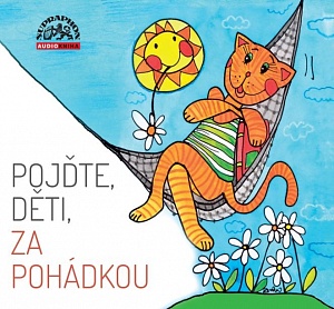 Pojďte, děti, za pohádkou - CD (audiokniha)