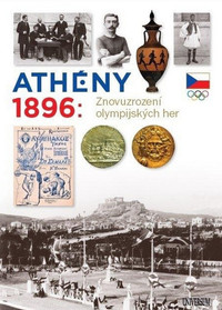 Athény 1896. Znovuzrození olympijských her