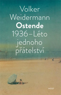 Ostende 1936. Léto přátelství