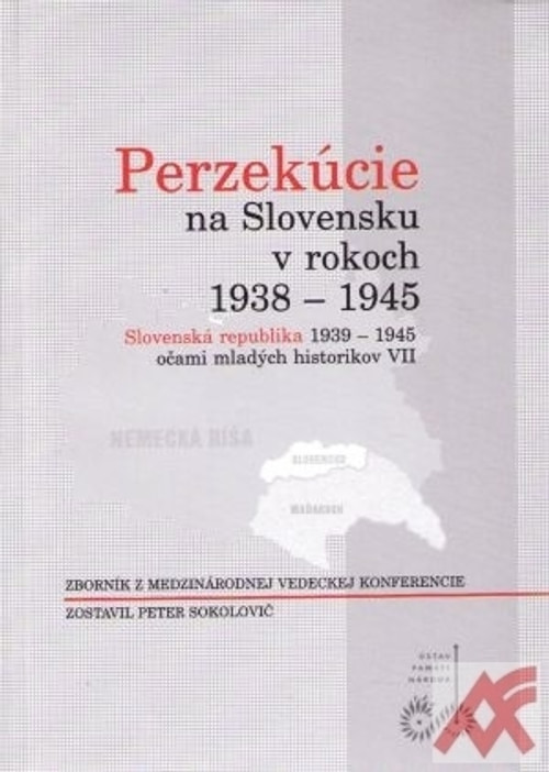 Perzekúcie na Slovensku v rokoch 1938-1945