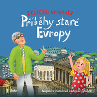 Dědečku, vyprávěj - Příběhy staré Evropy