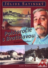 Polstoročie s Bratislavou